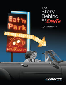 The Story Behind the Smile: Eat’n Park