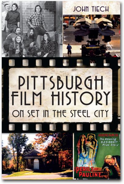 Pittsburgh Film History: On Set in the Steel City